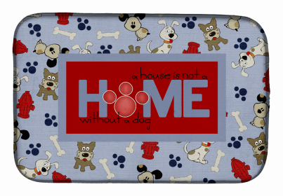 Quotes Art Themed Dish Drying Mat (Color: A House is not a home without a dog, size: 14 x 21)